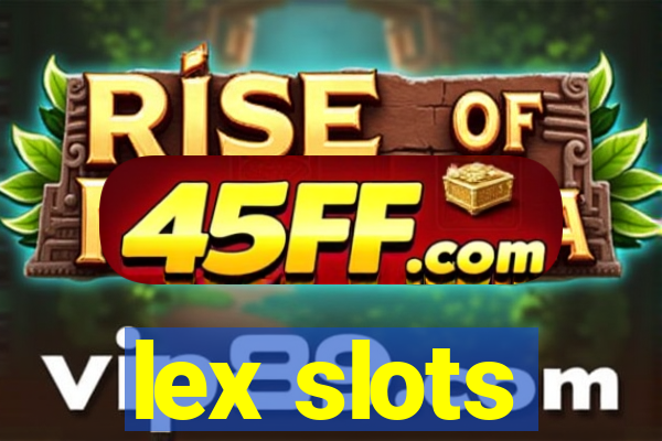 lex slots